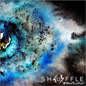 shuffle-won-t-they-fade-album-chronique-progressif