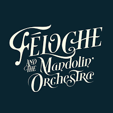 féloche and the mandolin orchestra