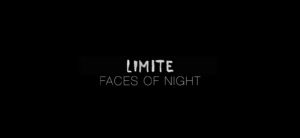 limite faces of night