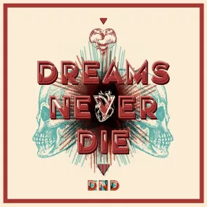 DND dreams never die