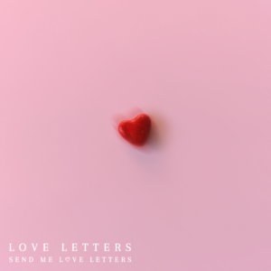 22-20 send me love letters