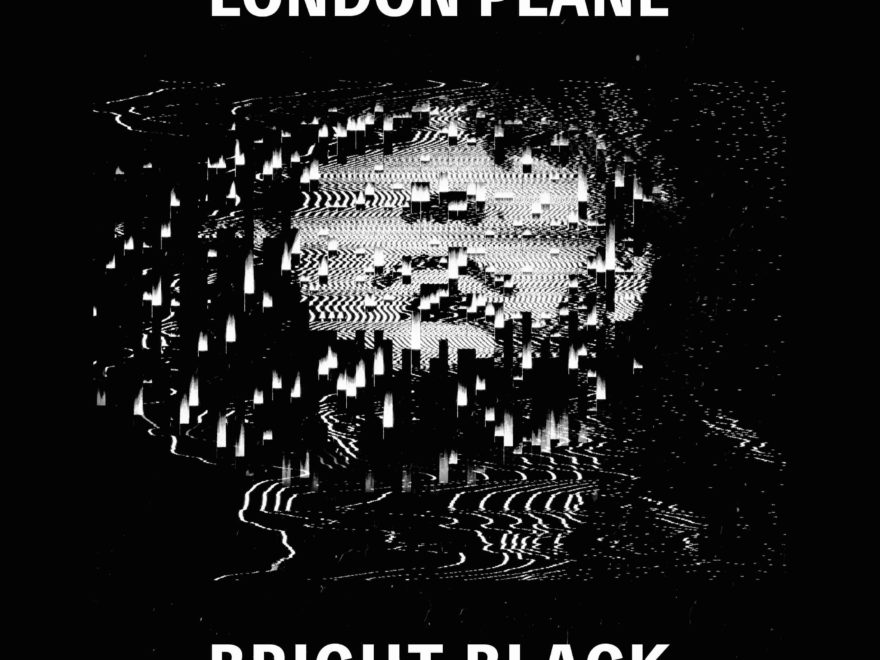 London Plane - Bright Black (album cover)