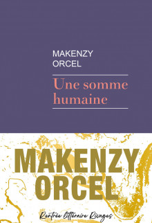 une somme humaine rivages Makenzy Orcel