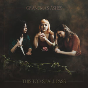 grandma's ashes this too shall pass