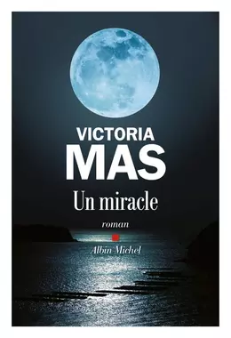 un miracle Victoria Mas