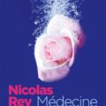 nicolas rey médecine douce