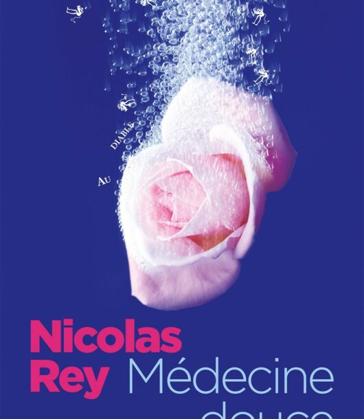 nicolas rey médecine douce
